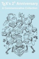 TeX's 2**5 Anniversary