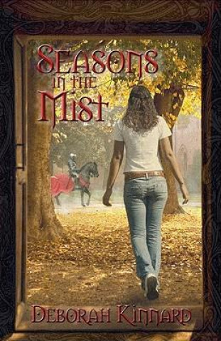 Seasons in the Mist: Seasons of Destiny Book One