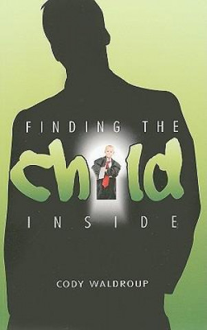 Finding the Child Inside