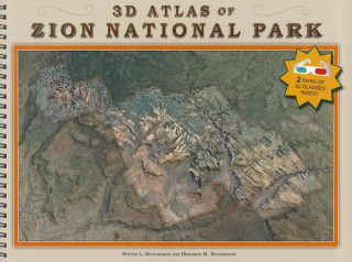 3D Atlas of Zion National Park [With 2 3-D Glasses]