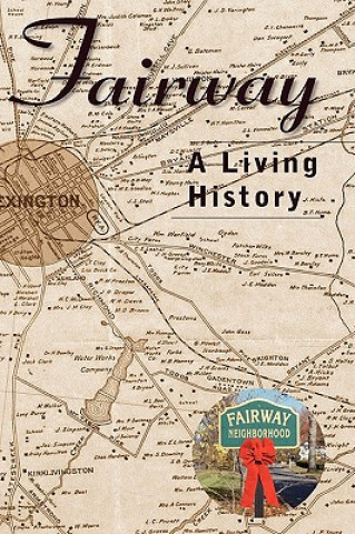 Fairway: A Living History