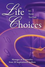Life Choices