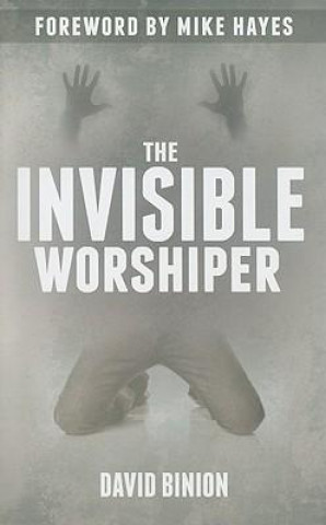 The Invisible Worshiper
