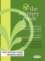 The Whitney Guide - The Los Angeles Preschool Guide - 4th Edition