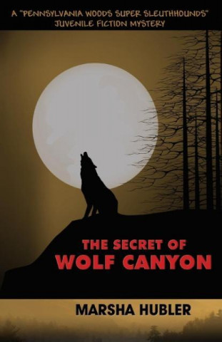 The Secret of Wolf Canyon