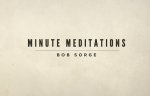 Minute Meditations