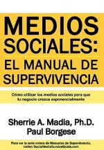 Medios Sociales: Manual de Supervivencia
