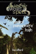 Shadow, Sword & Spell: Under Pashuvanam's Lush