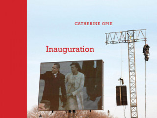 Catherine Opie - Inauguration