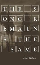 The Song Remains the Same