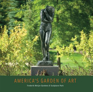 America's Garden of Art - Frederik Meijer Gardens and Sculpture Park