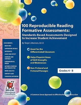 100 Reproducible Reading Formative Assessments: Standards-Based Assessments Designed to Increase Student Achievement