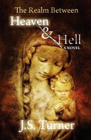 The Realm Between Heaven and Hell