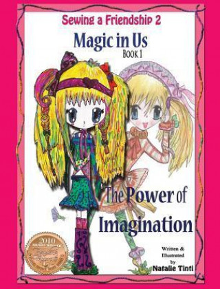 Sewing a Friendship 2. Magic in Us. Power of Imagination