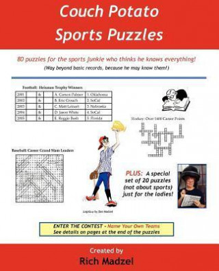 Couch Potato Sports Puzzles: 80 Puzzles for the Sports Junkie Who Thinks He Knows Everything!