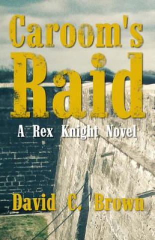 Caroom's Raid