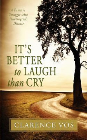 It's Better to Laugh Than Cry