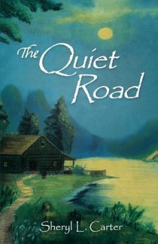 The Quiet Road