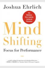 Mindshifting: Focus for Performance