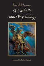 A Catholic Soul Psychology