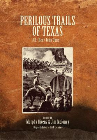 Perilous Trails of Texas