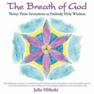 The Breath of God: Thirty-Three Invitations to Embody Holy Wisdom