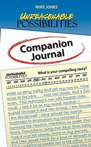 Unreasonable Possibilities Companion Journal