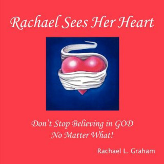 Rachael Sees Her Heart