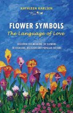 Flower Symbols: The Language of Love