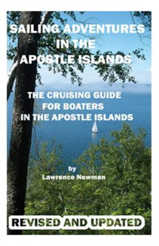 Sailing Adventures in the Apostle Islands