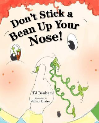 Don't Stick a Bean Up Your Nose!