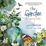 The Garden: A Parenting Parable