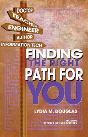 Finding the Right Path for You