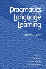 Pragmatics and Language Learning Volume 13
