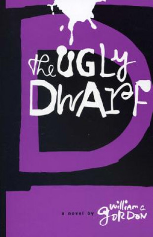The Ugly Dwarf