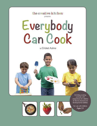 Everybody Can Cook: Enriching Cooking Curricula with Adaptations for Children of Diverse Physical and Developmental Abilities