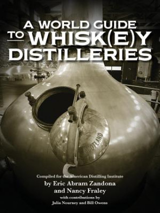 World Guide to Whisk(e)y Distilleries