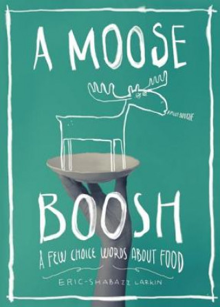 Moose Boosh