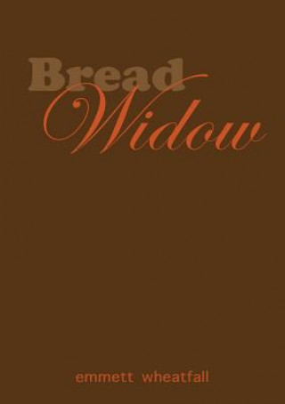 Bread Widow