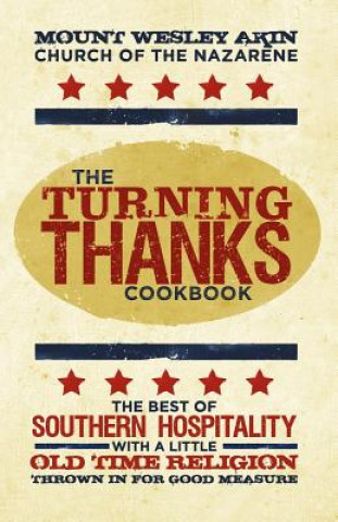 The Turning Thanks Cookbook