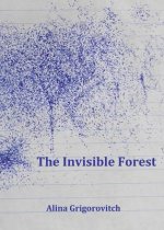 The Invisible Forest
