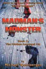 Madman's Monster