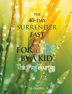 40-Day Surrender Fast for Kids