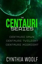 Centauri Series: The Complete Collection