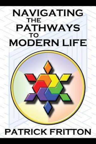 Navigating the Pathways to Modern Life