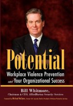Potential: Workplace Violence Prevention and Your Organizational Success