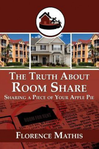 The Truth about Room Share: Sharing a Piece of Your Apple Pie