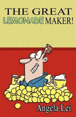 The Great Lemonade Maker