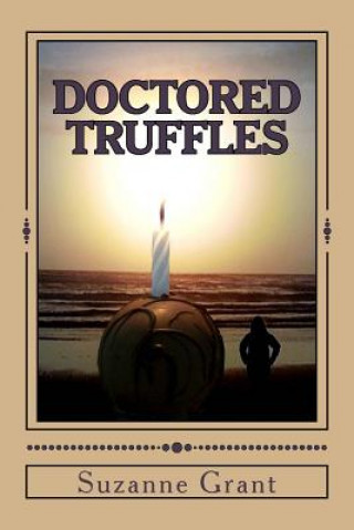 Doctored Truffles: A Mystery Novel