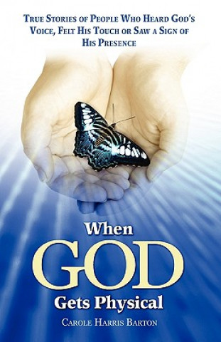 When God Gets Physical
